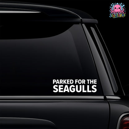 Car window with 'PARKED FOR THE SEAGULLS' decal and Sticktopus logo.