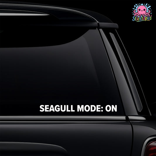 Car window with 'SEAGULL MODE: ON' decal and Sticktopus logo.