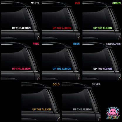Car window with 'UP THE ALBION' decal in various colors and Sticktopus logo.
