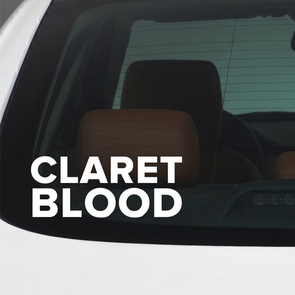 Burnley – CLARET BLOOD Sticker – Car Window Decal – White vinyl car window sticker