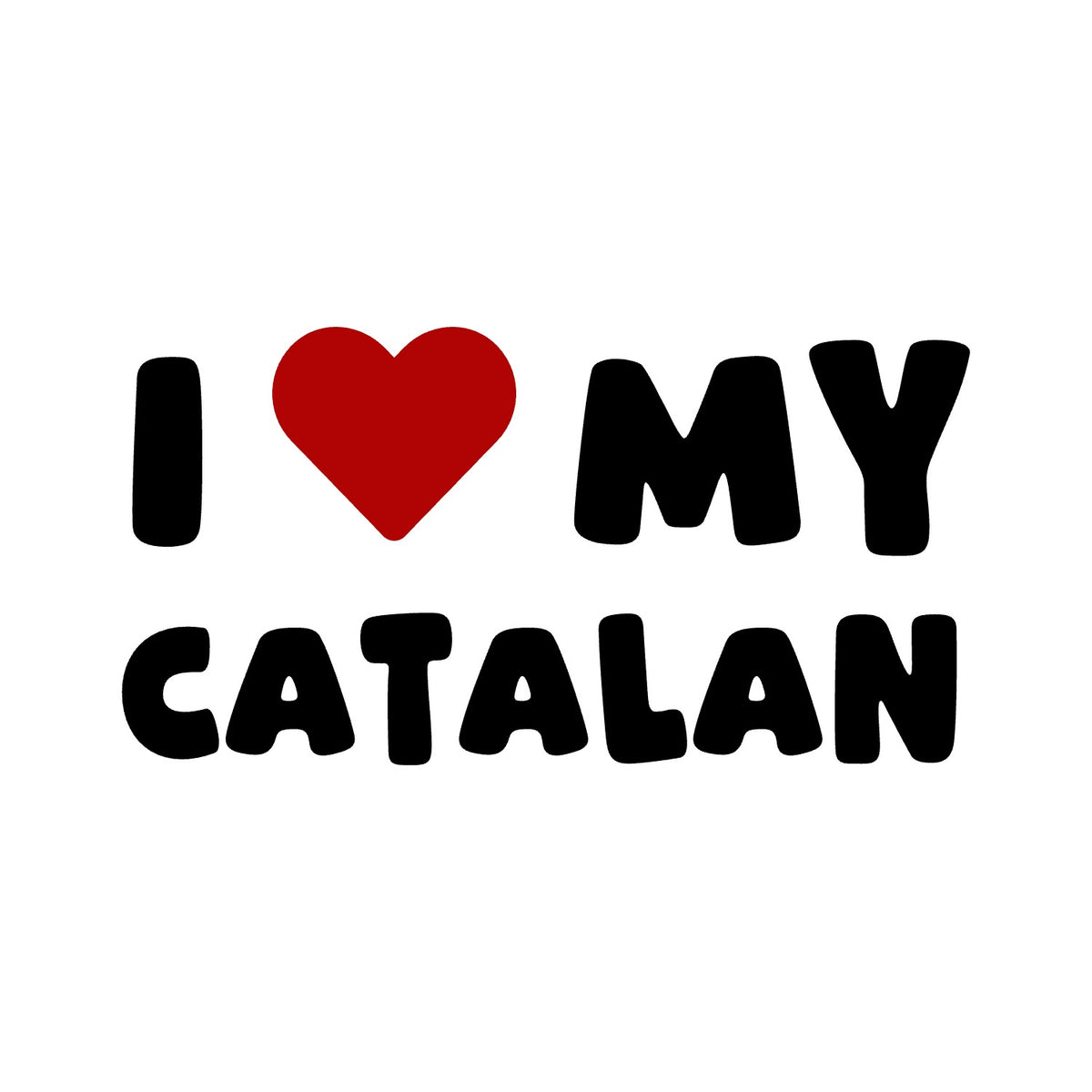 Catalan – I LOVE MY DOG Sticker – Car Window Decal – black sticker design on white background