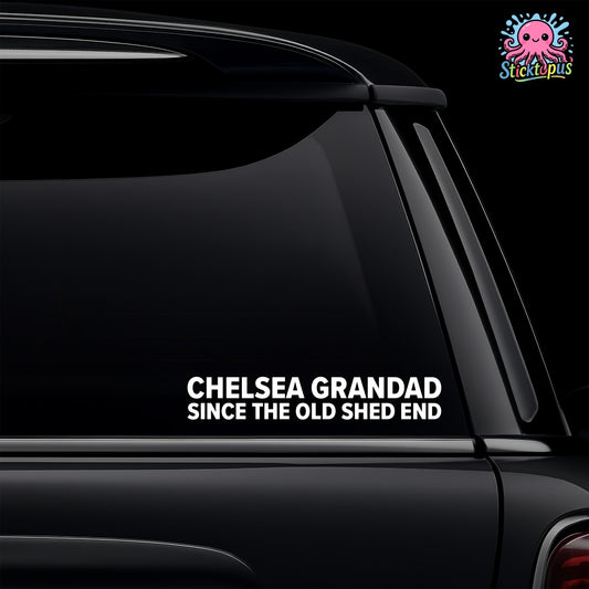 Car window with 'CHELSEA GRANDAD SINCE THE OLD SHED END' decal and Sticktopus logo.