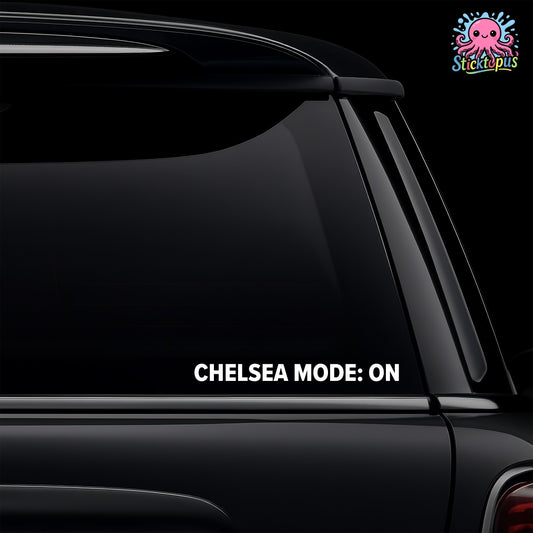 Car window with 'CHELSEA MODE: ON' decal and Sticktopus logo.