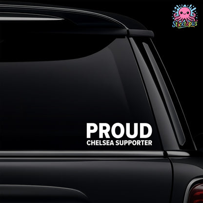 Car window with 'PROUD CHELSEA SUPPORTER' decal and Sticktopus logo.