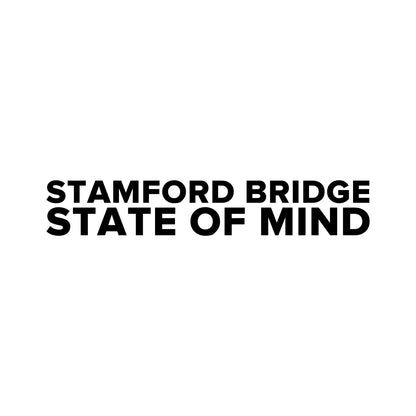Chelsea – STAMFORD BRIDGE STATE OF MIND Sticker – Car Window Decal – black sticker design on white background