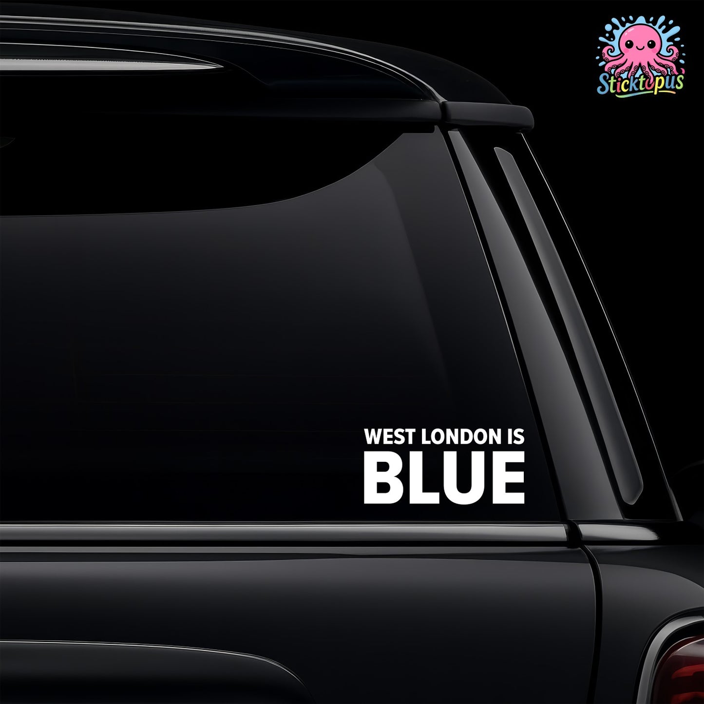 Car window with 'WEST LONDON IS BLUE' decal and Sticktopus logo.
