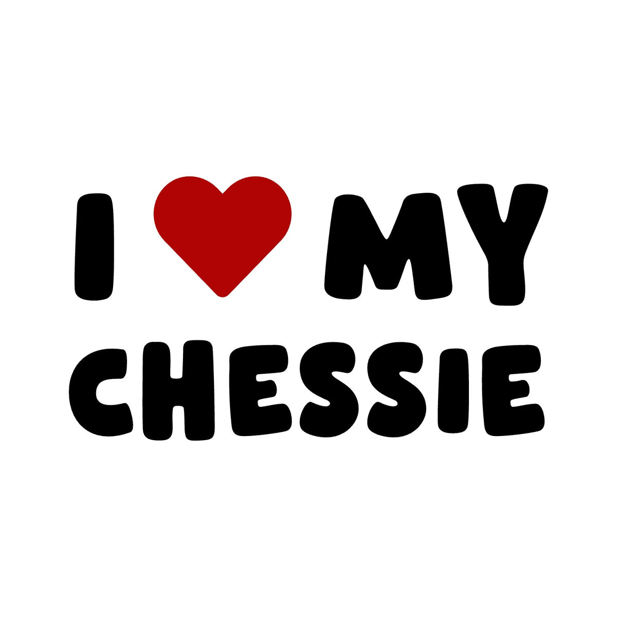 Chessie – I LOVE MY DOG Sticker – Car Window Decal – black sticker design on white background