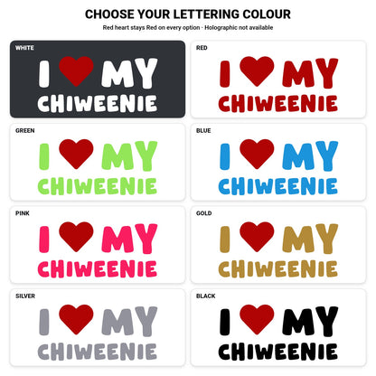 Chiweenie – I LOVE MY DOG Sticker – Car Window Decal – lettering colour guide with fixed red heart