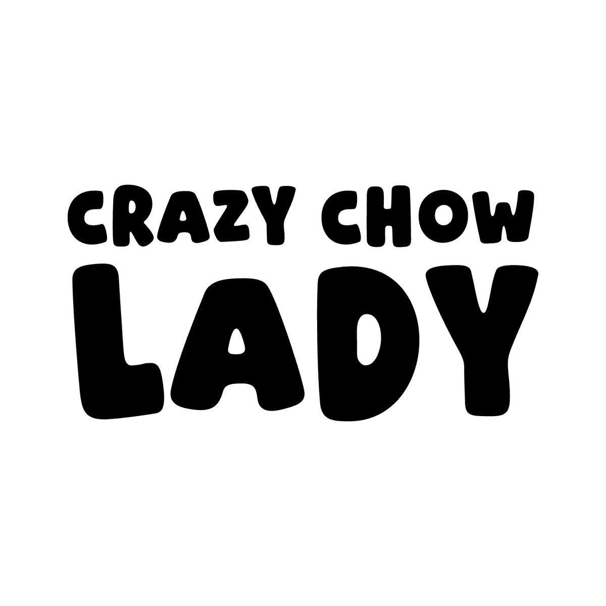 Chow – CRAZY DOG LADY Sticker – Car Window Decal – black sticker design on white background