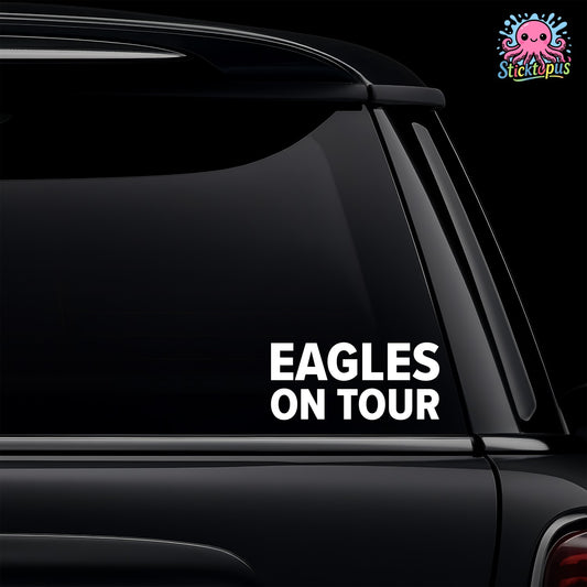 Car window with 'EAGLES ON TOUR' decal and Sticktopus logo.