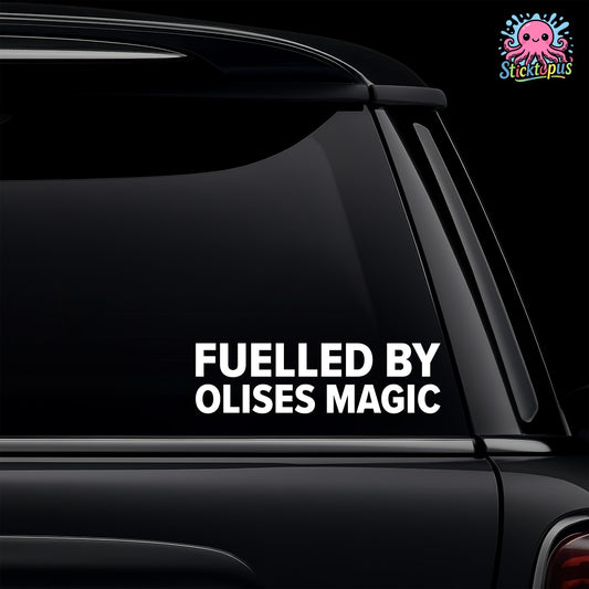 Car window with 'FUELLED BY OLISE'S MAGIC' decal and Sticktopus logo.
