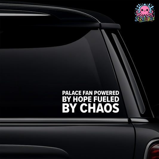 Car window with 'PALACE FAN POWERED BY HOPE FUELED BY CHAOS' decal and Sticktopus logo.