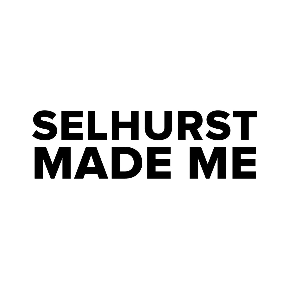 Crystal Palace – SELHURST MADE ME Sticker – Car Window Decal – black sticker design on white background