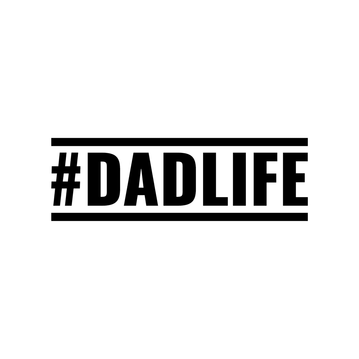 Black Dad Life vinyl sticker design on a white background.