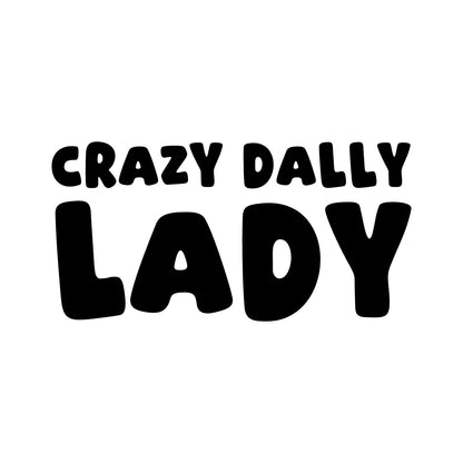 Dally – CRAZY DOG LADY Sticker – Car Window Decal – black sticker design on white background