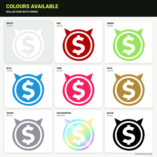 Vinyl colour options for Dollar Sign with Horns vinyl sticker