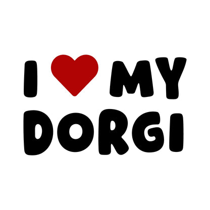 Dorgi – I LOVE MY DOG Sticker – Car Window Decal – black sticker design on white background