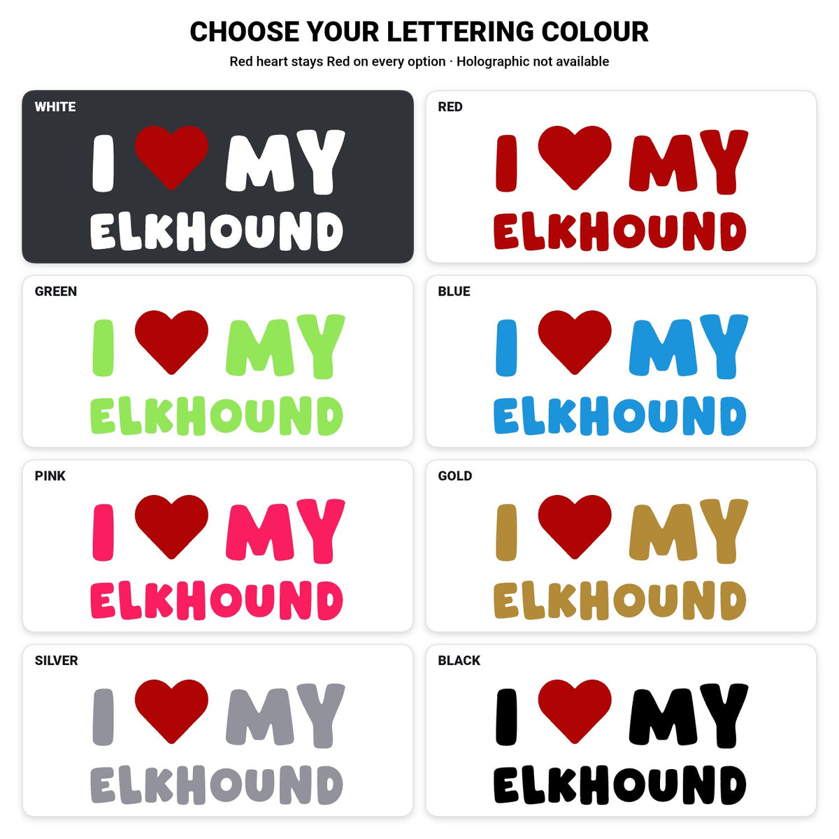 Elkhound – I LOVE MY DOG Sticker – Car Window Decal – lettering colour guide with fixed red heart