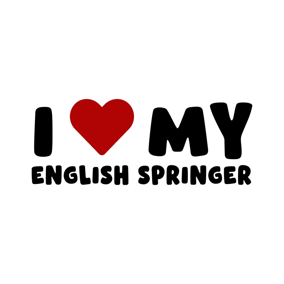 English Springer Spaniel – I LOVE MY DOG Sticker – Car Window Decal – black sticker design on white background