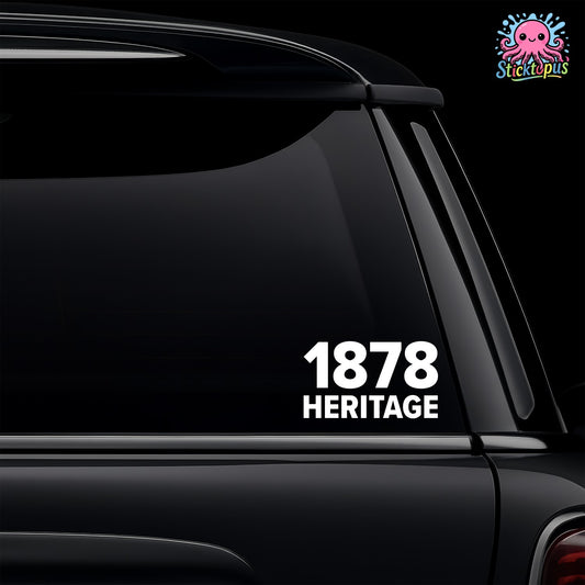 Car window with '1878 Heritage' decal and Sticktopus logo.