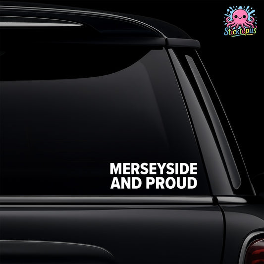 Car window with 'Merseyside and Proud' sticker.