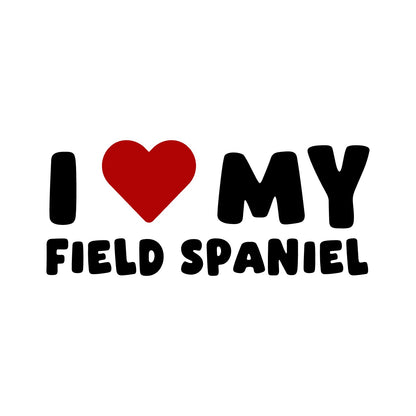 Field Spaniel – I LOVE MY DOG Sticker – Car Window Decal – black sticker design on white background