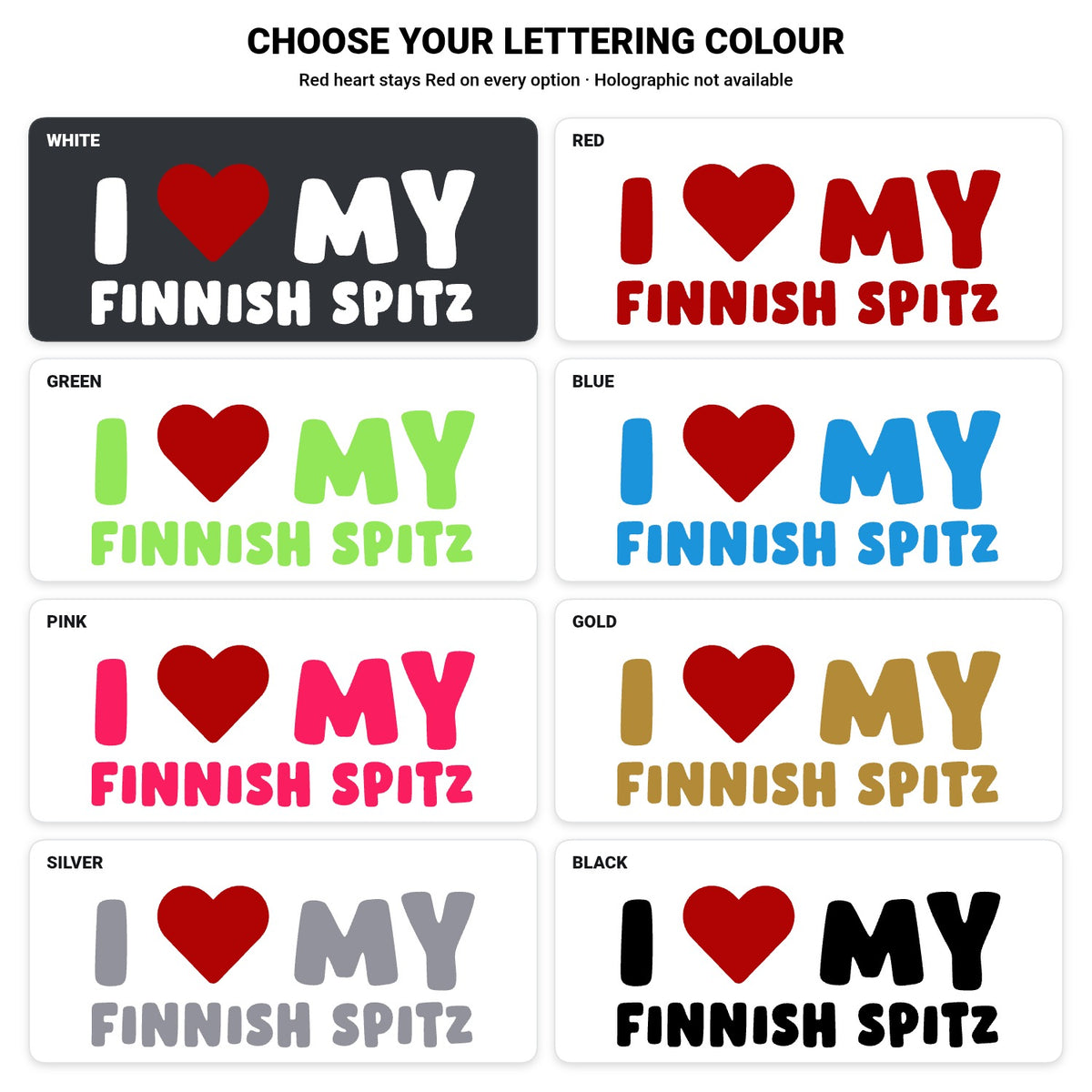 Finnish Spitz – I LOVE MY DOG Sticker – Car Window Decal – lettering colour guide with fixed red heart