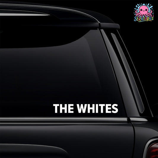 Car window with 'The Whites' decal and Sticktopus logo.