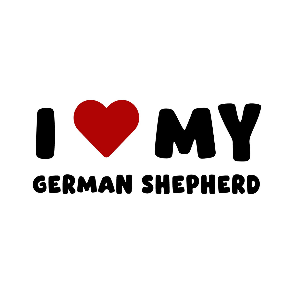 German Shepherd – I LOVE MY DOG Sticker – Car Window Decal – black sticker design on white background