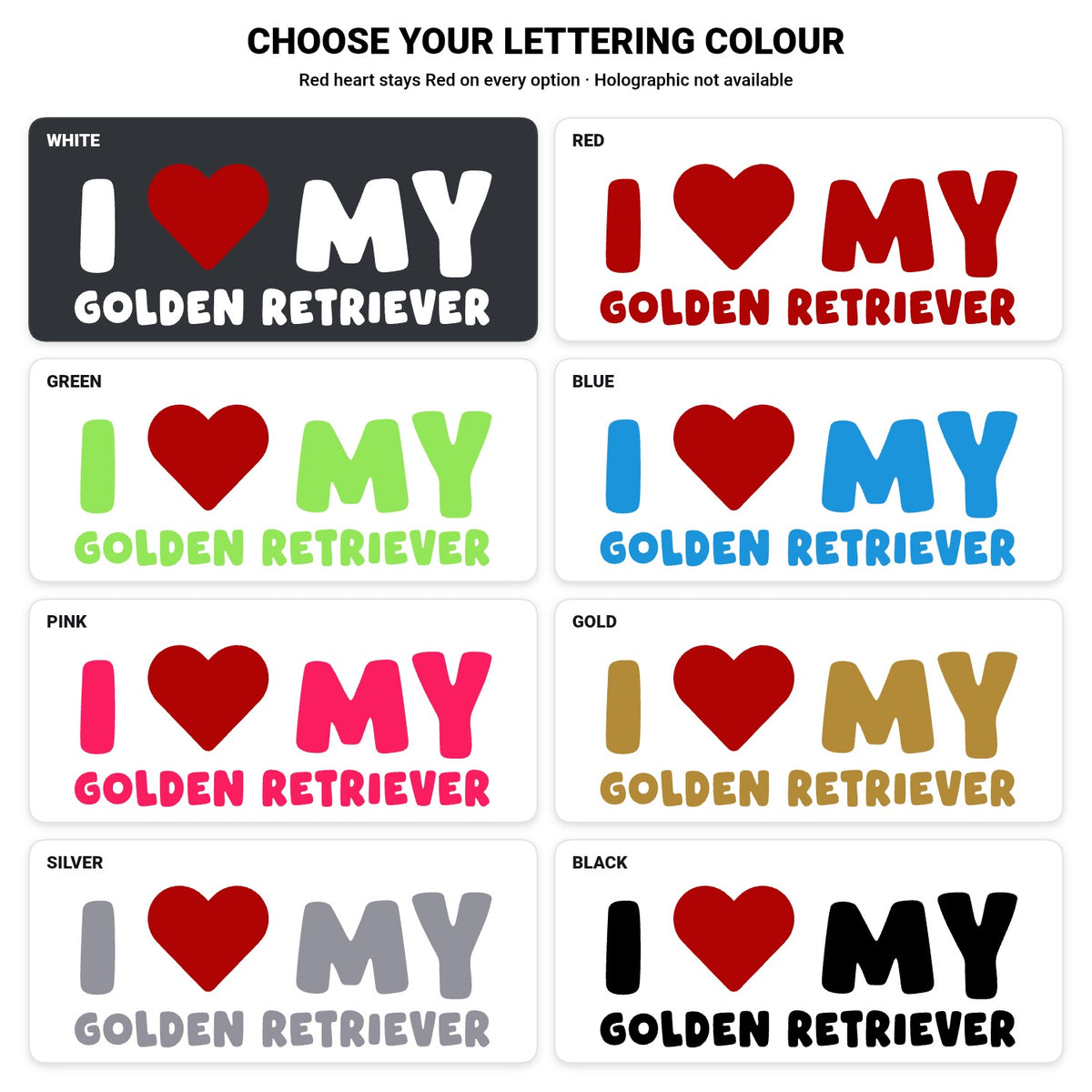 Golden Retriever – I LOVE MY DOG Sticker – Car Window Decal – lettering colour guide with fixed red heart