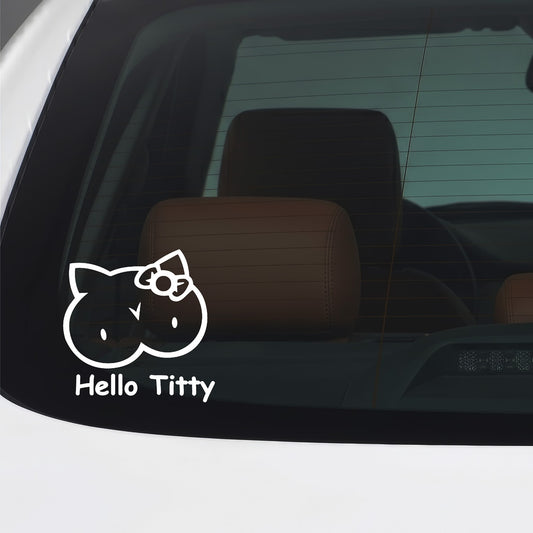 White Hello Titty sticker applied to a car window.