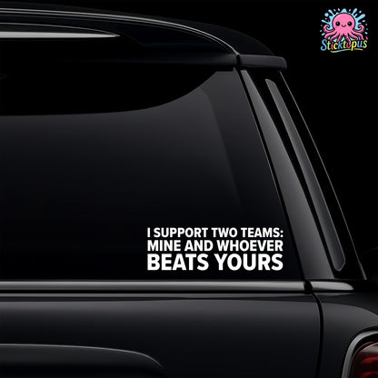 Car window with a humorous decal about sports support on a black background
