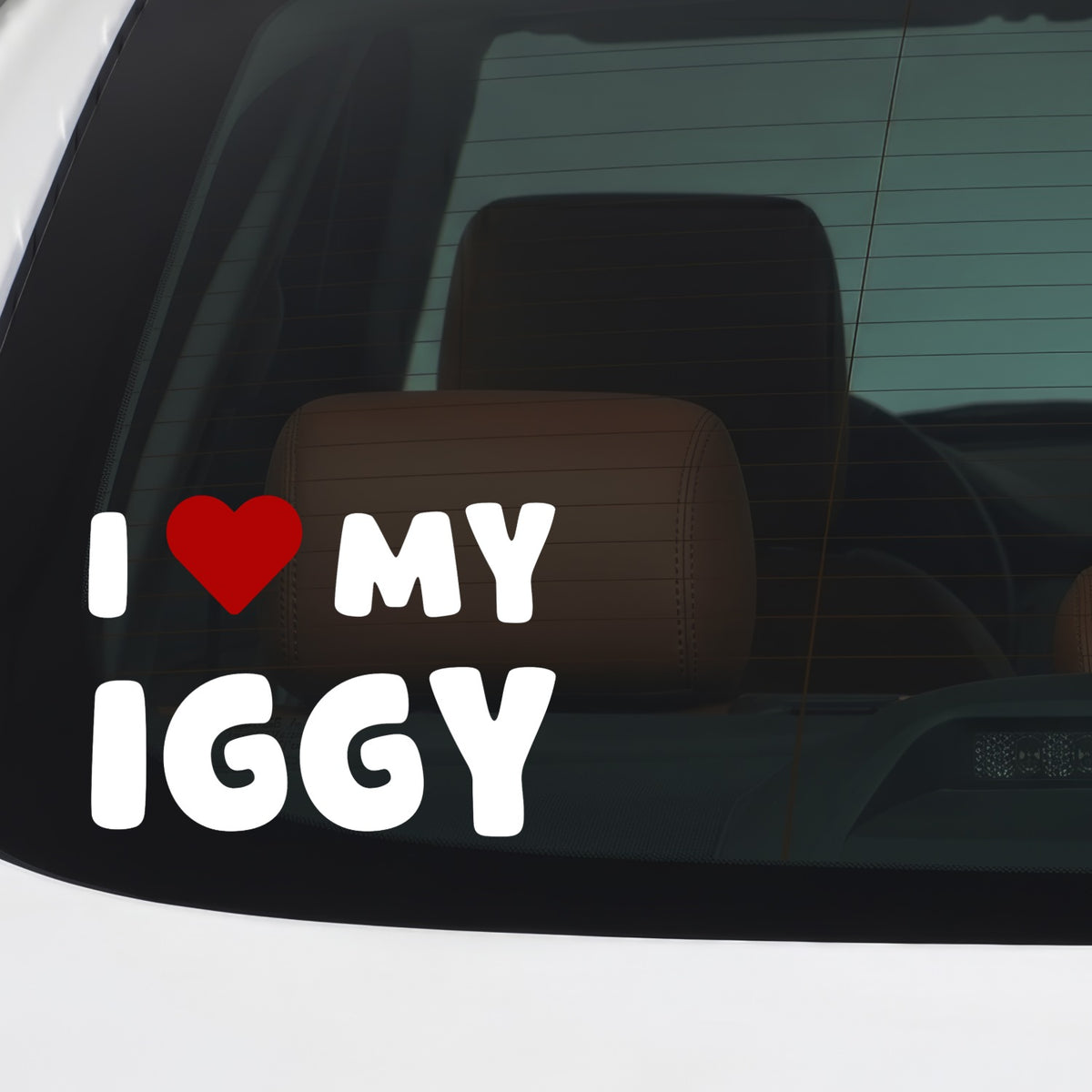 Iggy – I LOVE MY DOG Sticker – Car Window Decal – White vinyl car/window decal mockup