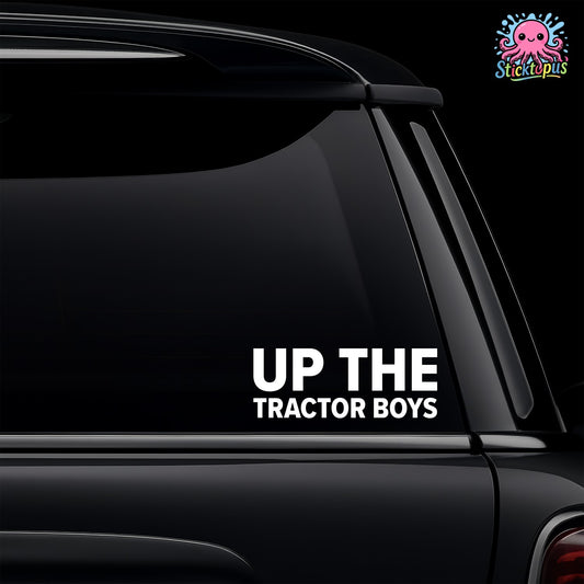 Car window with 'Up The Tractor Boys' decal and Sticktopus logo.
