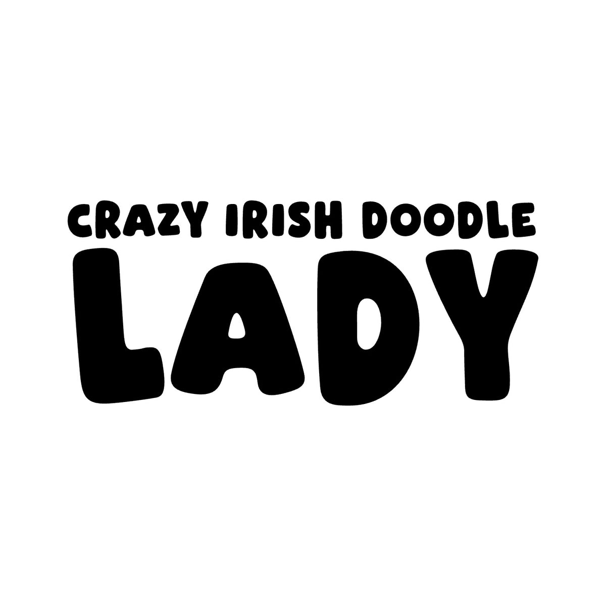 Irish Doodle – CRAZY DOG LADY Sticker – Car Window Decal – black sticker design on white background