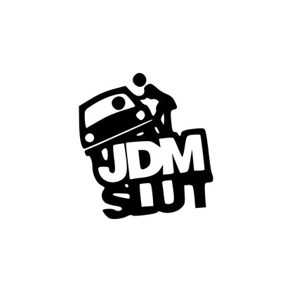 Black JDM Slut vinyl sticker design on a white background.
