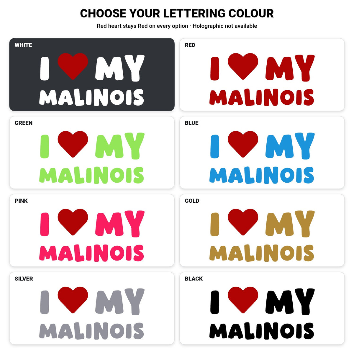 Malinois – I LOVE MY DOG Sticker – Car Window Decal – lettering colour guide with fixed red heart