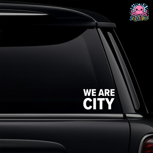 Car window with 'We Are City' decal and Sticktopus logo.