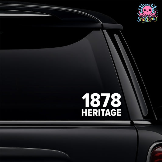 Car window with '1878 Heritage' decal and Sticktopus logo.