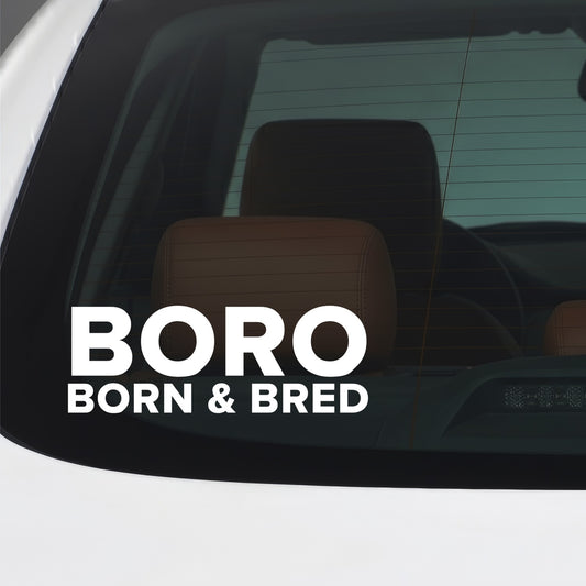 Middlesbrough – BORO BORN & BRED Sticker – Car Window Decal – White vinyl car window sticker
