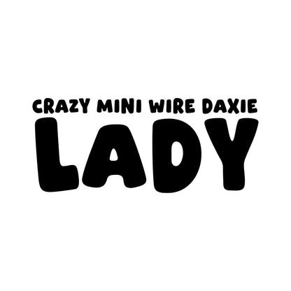 Mini Wire Daxie – CRAZY DOG LADY Sticker – Car Window Decal – black sticker design on white background