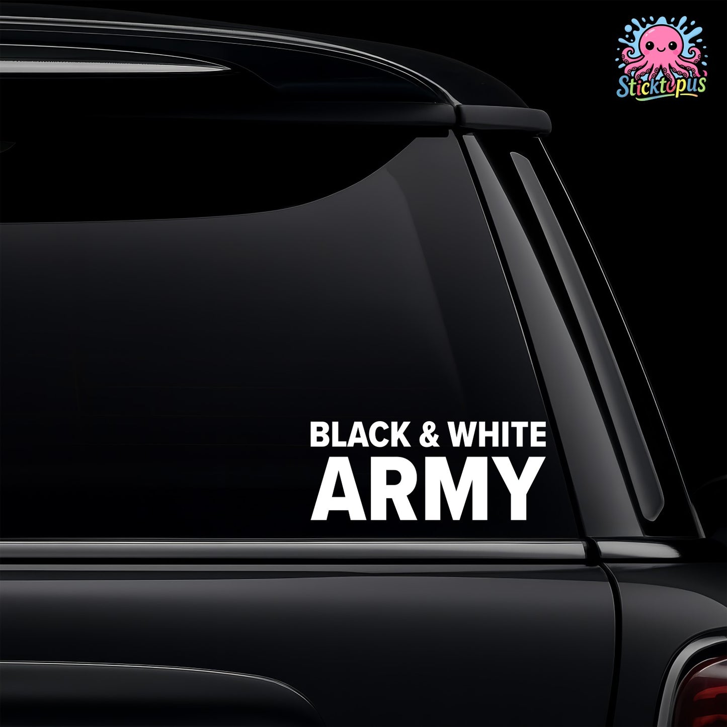 Black car window with 'BLACK & WHITE ARMY' decal and Sticktopus logo.