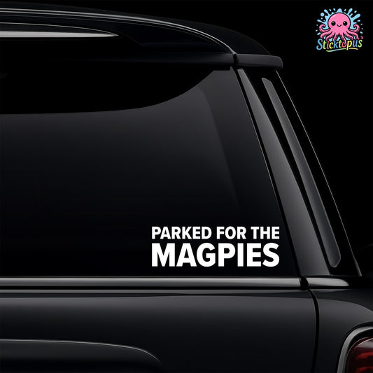 Car window with 'Parked For The Magpies' decal and Sticktopus logo.