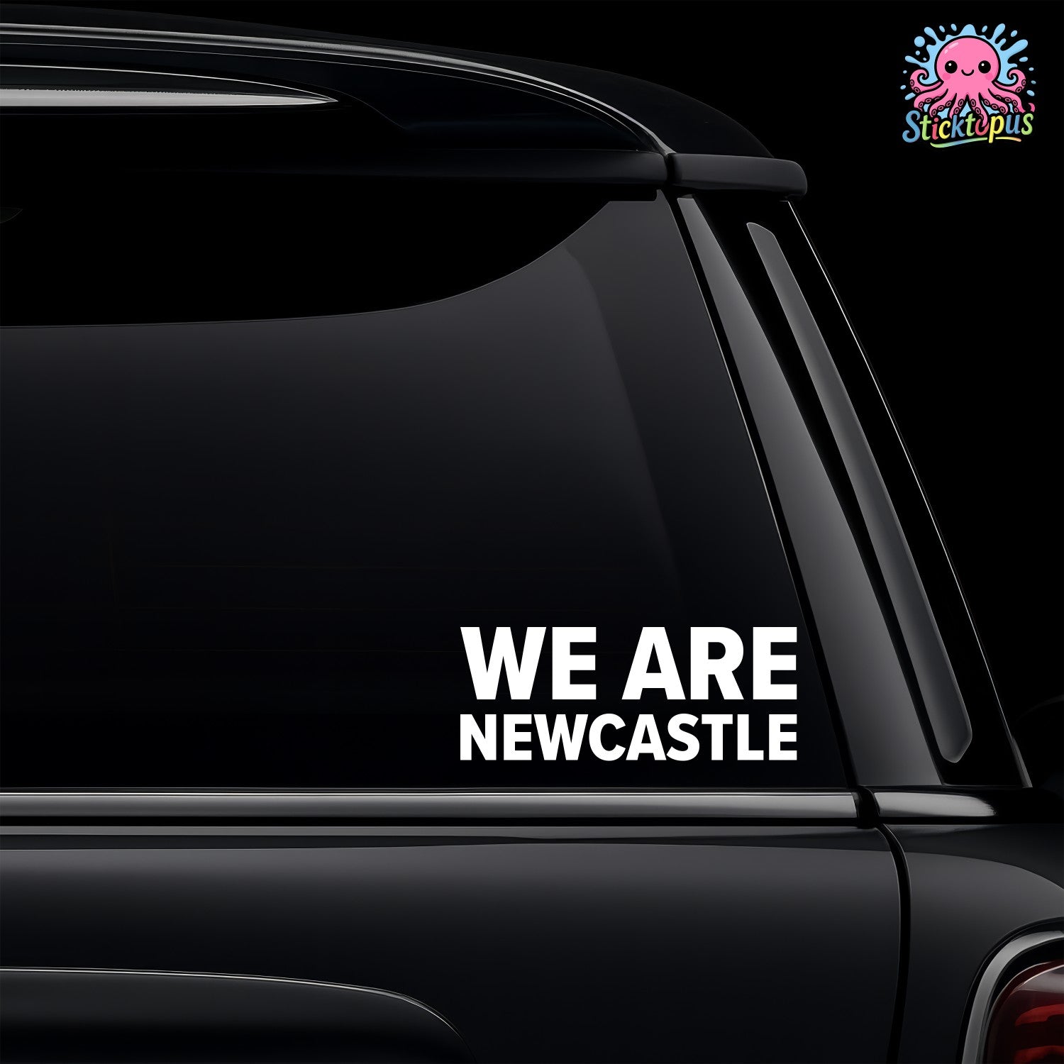 Car window with 'WE ARE NEWCASTLE' decal and Sticktopus logo.