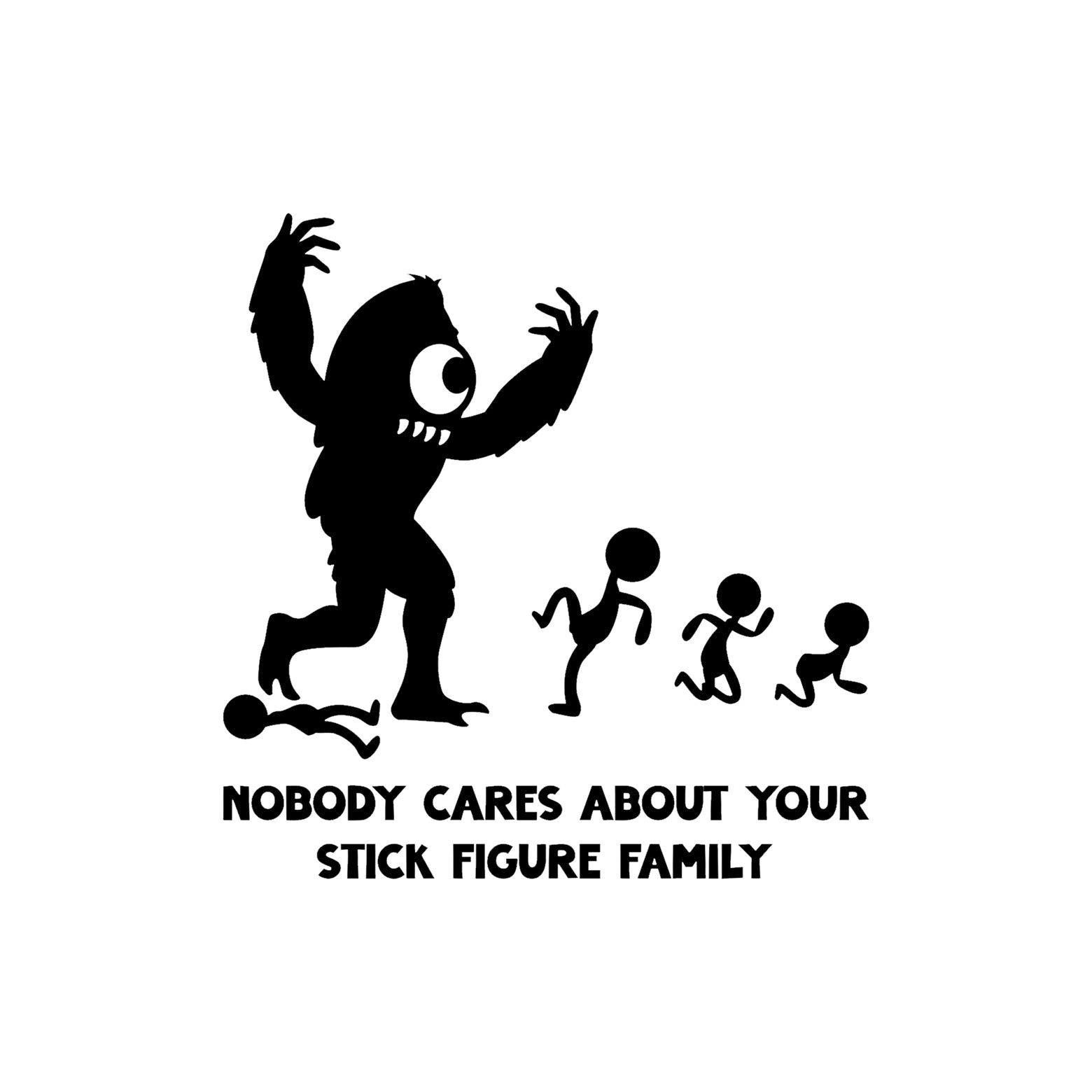 Black "Nobody Cares" stick figure family monster vinyl sticker design on a white background.