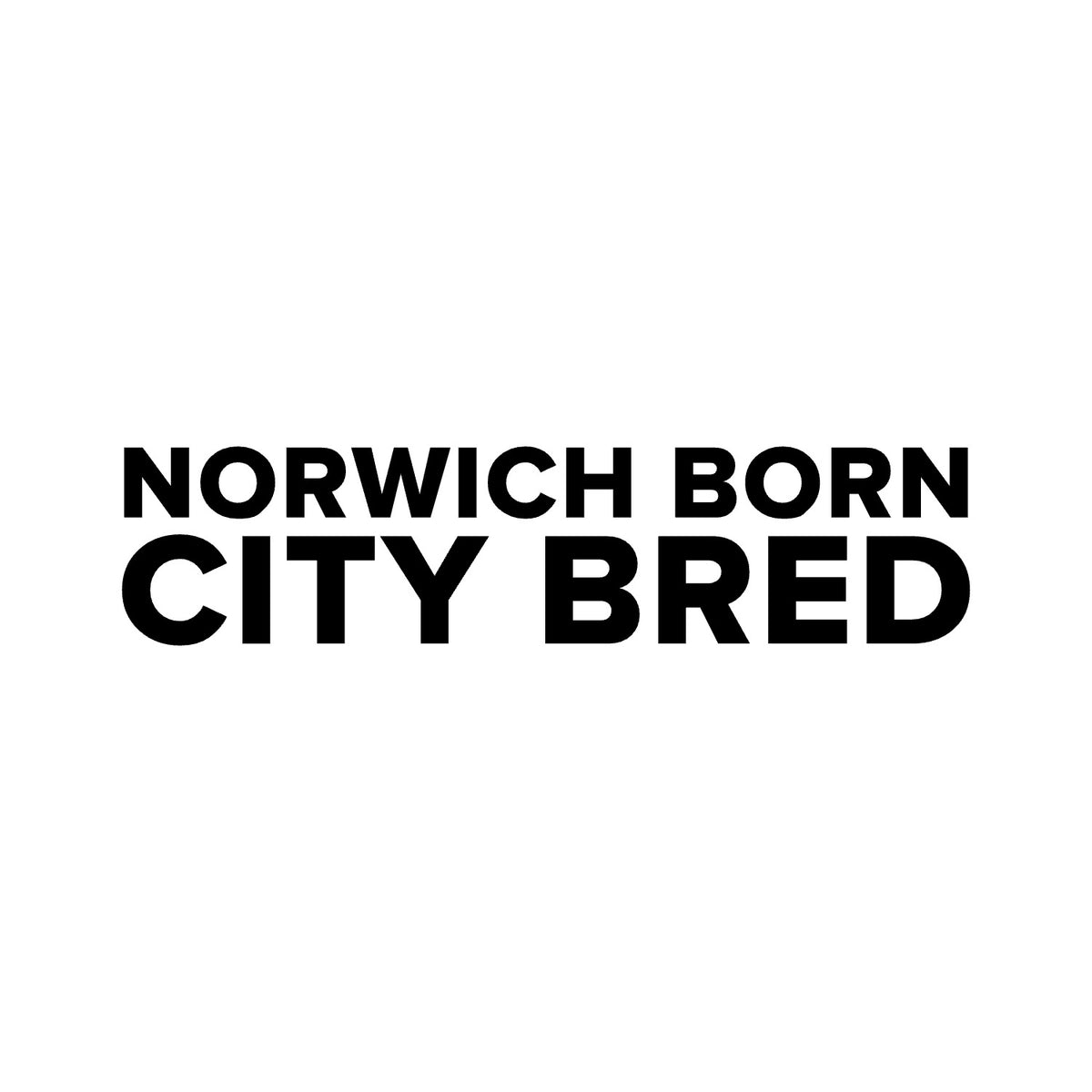 Norwich City – NORWICH BORN CITY BRED Sticker – Car Window Decal – black sticker design on white background