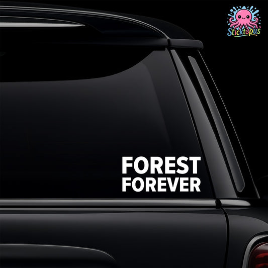 Car window with 'FOREST FOREVER' decal and Sticktopus logo.