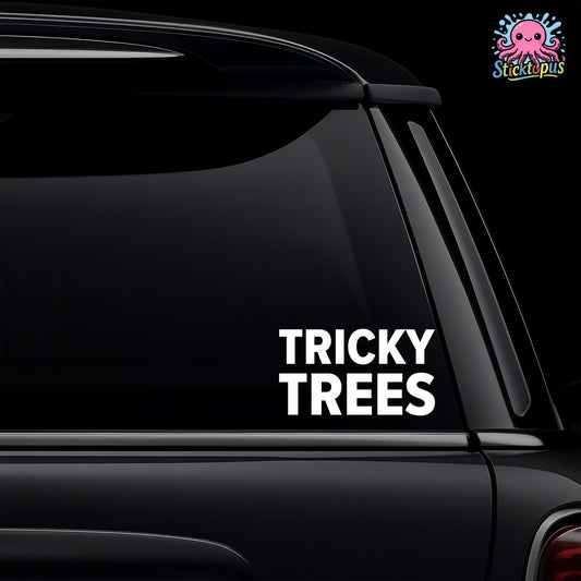 Car window with 'TRICKY TREES' decal and Sticktopus logo.