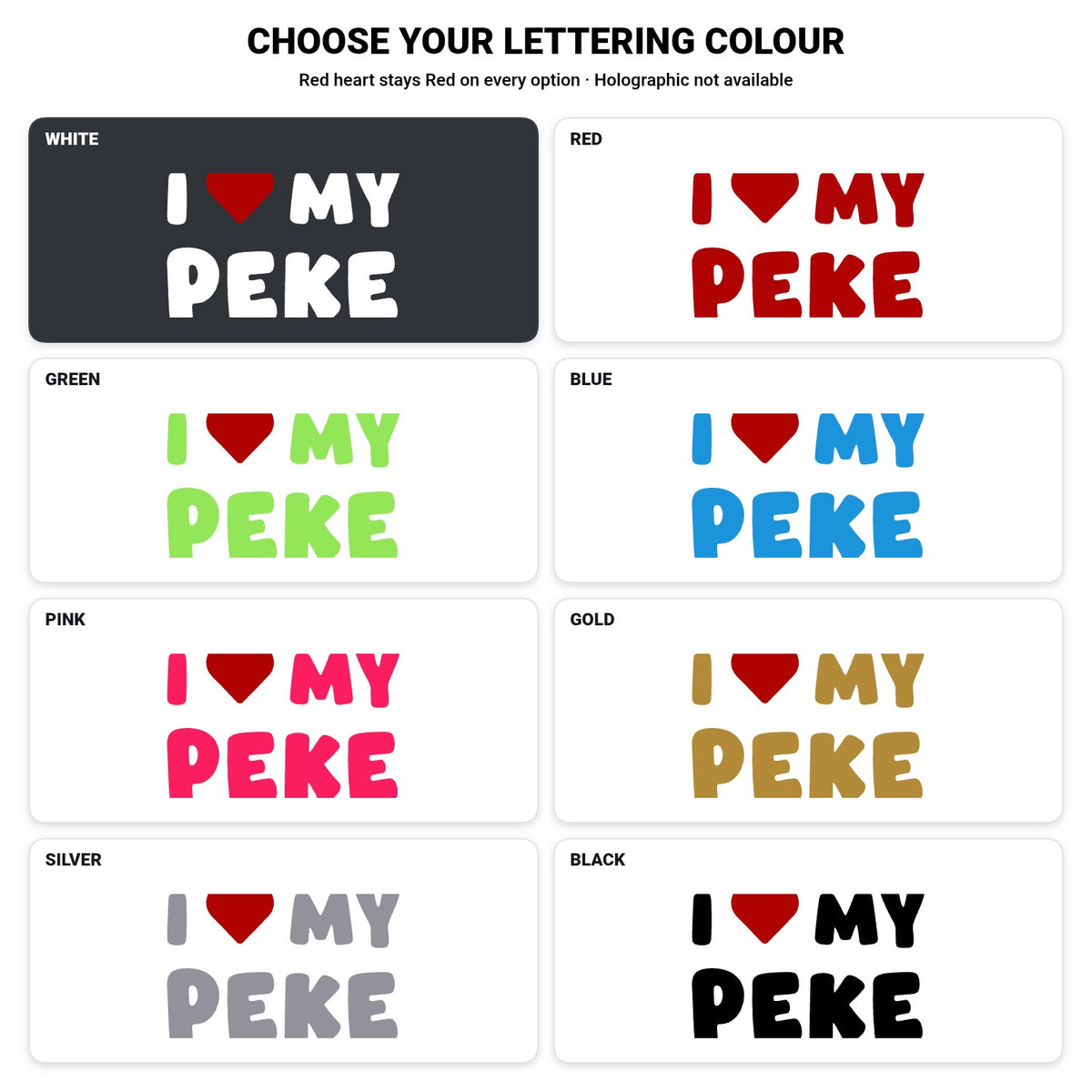 Peke – I LOVE MY DOG Sticker – Car Window Decal – lettering colour guide with fixed red heart