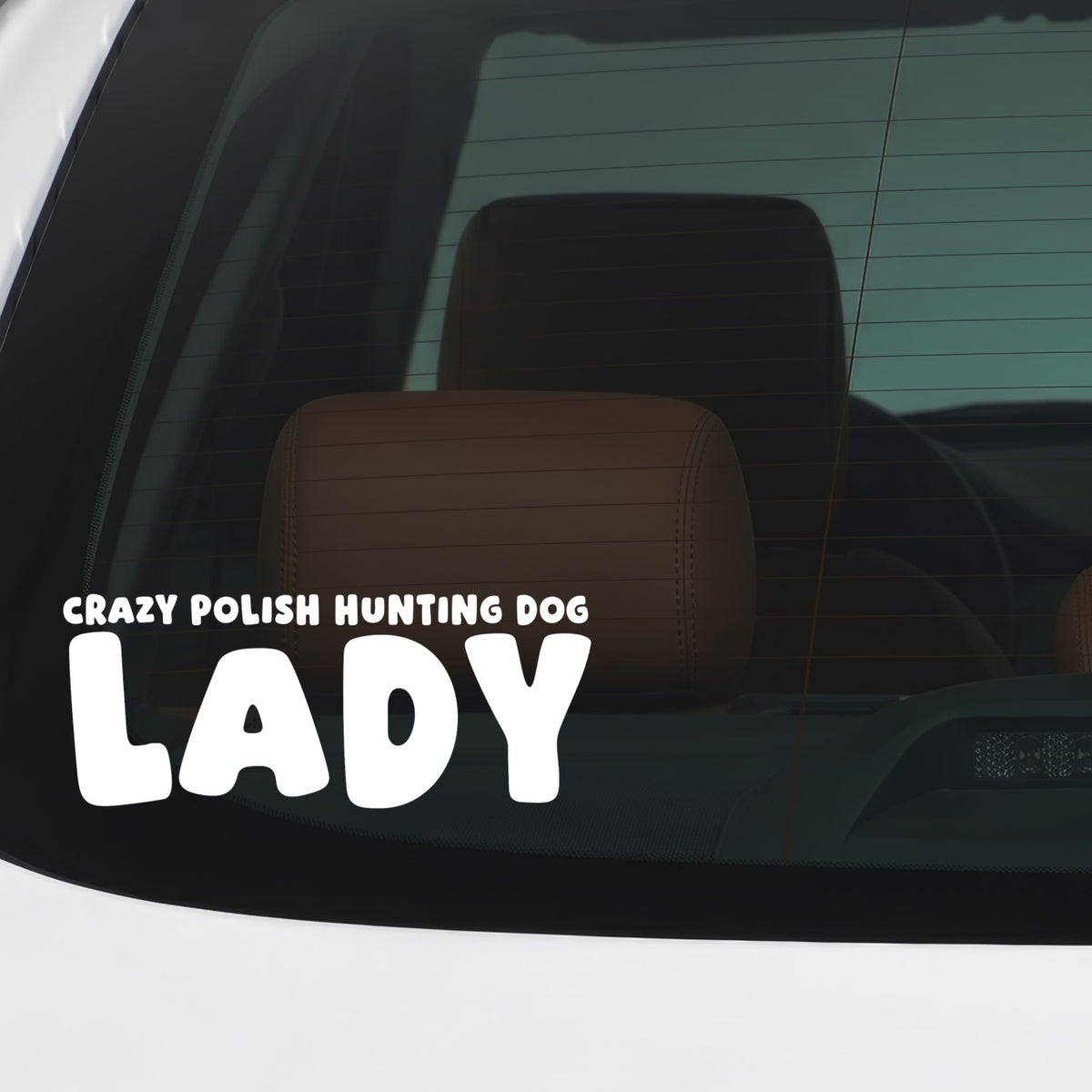 Polish Hunting Dog – CRAZY DOG LADY Sticker – Car Window Decal – White vinyl car/window decal mockup